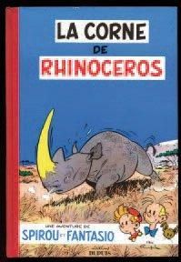 FRANQUIN, ANDRÉ 1 ALBUM SPIROU ET FANTASIO - La corne de rhinocéros Dupuis 1955,...