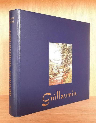  GUILLAUMIN, A.. Serret, G. and Fabiani, D. Armand Guillaumin 1841-1927. Catalog... Gazette Drouot