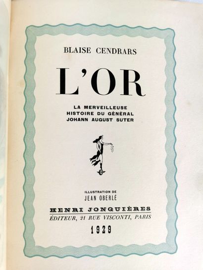 null CENDRARS (Blaise) et OBERLÉ (Jean - ill).

 L'Or. La Merveilleuse Histoire du...