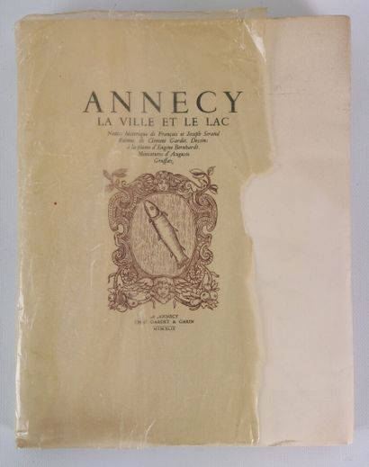 null Lot de quatre ouvrages comprenant :

- ANNECY, la Ville et le Lac. Annecy, Gardet...