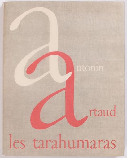 null 
Antonin ARTAUD - Les Tarahumaras.
Décines, L'Arbalète, (1955) In-4, broché,...