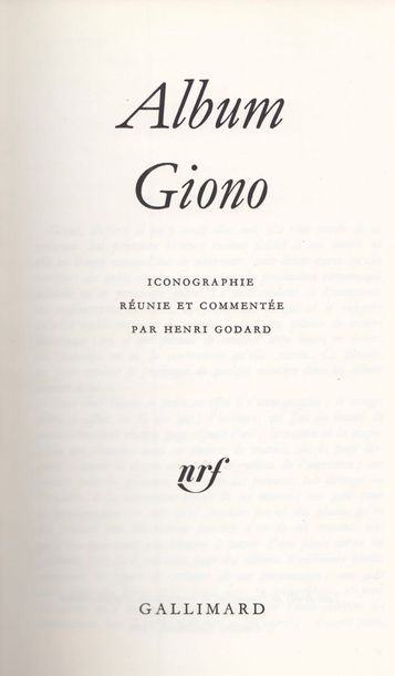 null 
ALBUM GIONO. Iconographie réunie et commentée par Henri Godard. 575 illustrations.
Paris,...