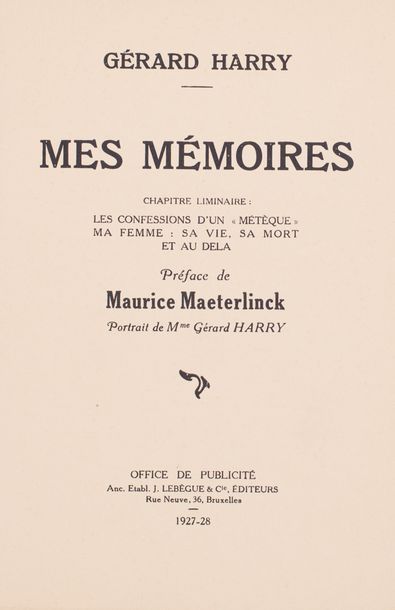 null 
Gérard HARRY - Mes Mémoires. Tome I [- IV].
Bruxelles, Office de Publicité,...