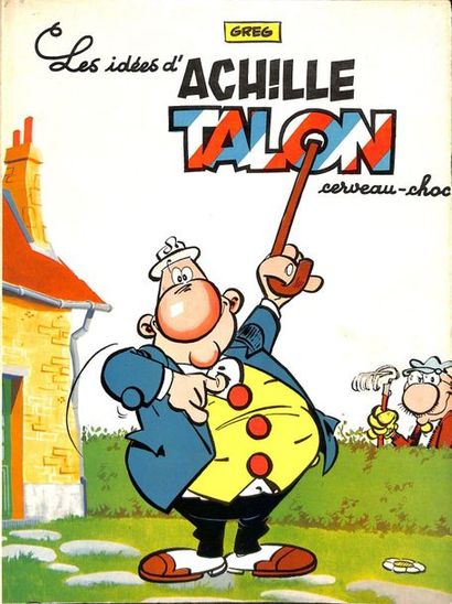 
[ACHILLE TALON] GREG - Achille Talon. N°...
