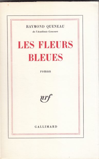 null 
Raymond QUENEAU - Réunion de 4 éditions originales.

- Les Fleurs bleues. Paris,...