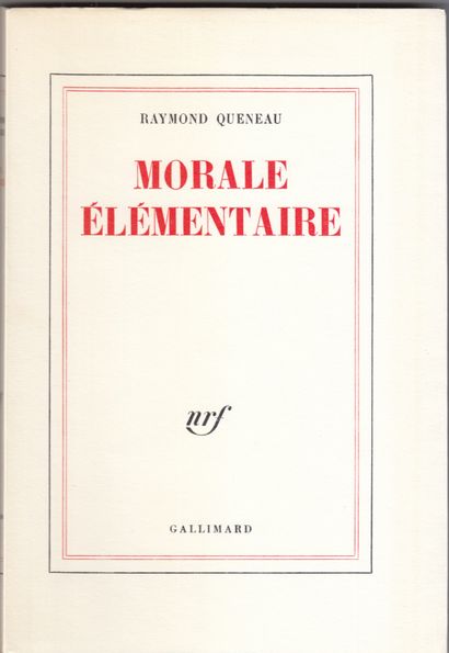 null 
Raymond QUENEAU - Réunion de 3 éditions originales.

- Morale élémentaire....