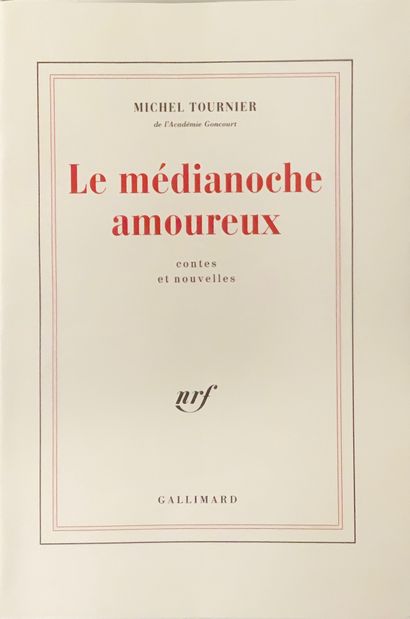 null 
Michel TOURNIER - Le Médianoche amoureux.
[Paris], Gallimard, (1989). In-8,...