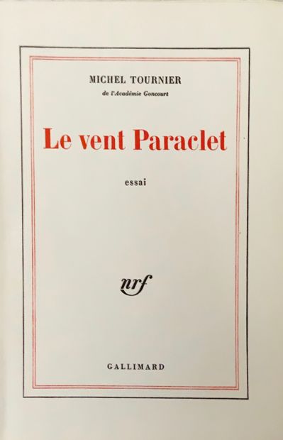 null 
Michel TOURNIER - Le Vent Paraclet.
[Paris], Gallimard, (1977). In-8, broché...