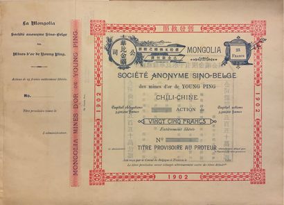 null 
"MONGOLIA. Sino-Belgian limited company of the gold mines of Young Ping".
...