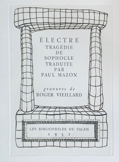 null 
SOPHOCLE - Électre. Tragédie traduite par Paul Mazon. Gravures de Roger VIEILLARD.
Paris,...