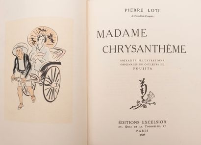 FOUJITA 
Pierre LOTI - Madame Chrysanthème. Soixante illustrations originales en...