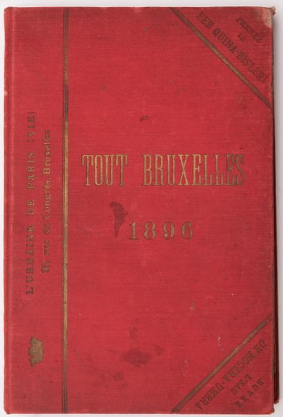 null 
[BRUXELLES] TOUT BRUXELLES 1896.
Bruxelles, Imp. Gustave Fischlin, 1896. In-8,...