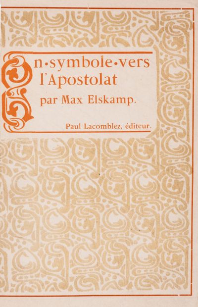 null 
Max ELSKAMP - 在象征性的使徒。封面上的装饰品由亨利-范-德-维尔德制作。
布鲁塞尔，Paul Lacomblez, n.d. (1895年2月7日由J.-E....
