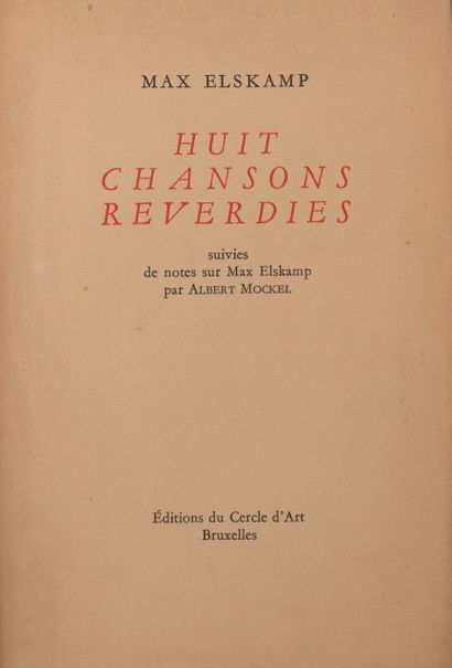 null 
Max ELSKAMP - Huit chansons reverdies, dont quatre pleurent et quatre rient,...