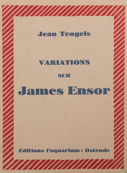 null 
[JAMES ENSOR] Jean TEUGELS - Variations sur James Ensor.
Ostende, L'Aquarium,...