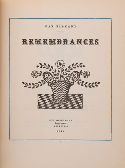 null 
Max ELSKAMP - Remembrances.
Anvers, J.-E. Buschmann, 1924. Petit in-4 carré,...