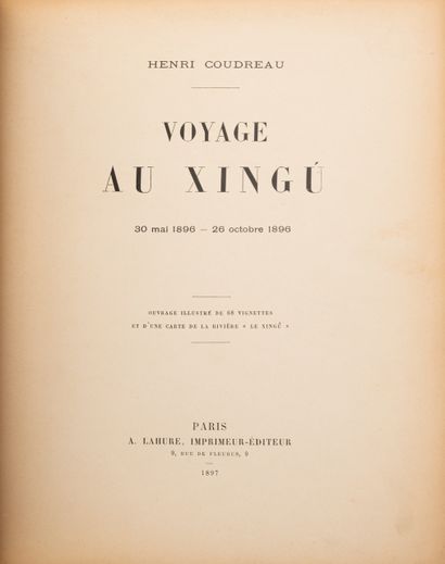 
[AMÉRIQUE DU SUD] Henri COUDREAU - Voyage...