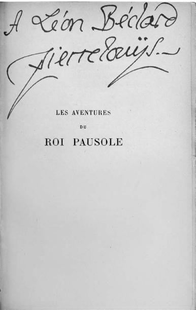 Pierre LOUYS Les aventures du Roi Pausole. Paris, Eugène Fasquelle, «Bibliothèque...
