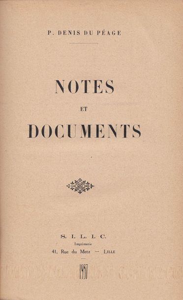 null 
[RÉGIONALISME] P. DENIS DU PÉAGE - Notes et documents. 1ère [-2e] série.
Lille,...