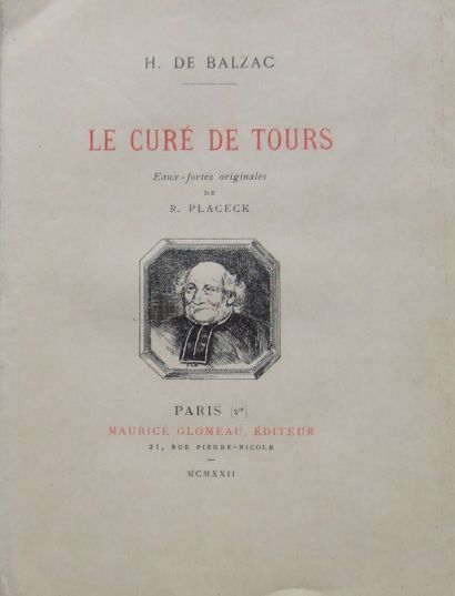  Honoré de Balzac, Le Curé de Tours.
Paris, Maurice Glomeau, 1922. In-8, 127p.
Edition... Gazette Drouot