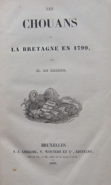  Honoré de Balzac, Les Chouans ou la Bretagne en 1799.
Bruxelles, Gregoir, Wouters... Gazette Drouot