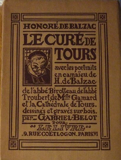  Honoré de Balzac, Le Curé de Tours.
Paris, Le Livre, 1923. In-8, 137p.
Edition tirée... Gazette Drouot