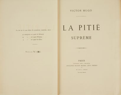 null * HUGO (Victor). La pitié suprême. Paris, Calmann-Lévy, 1879, in-8, 142 pp....