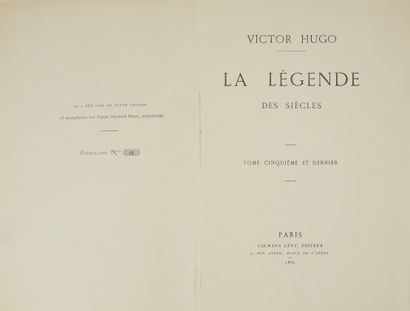 null * HUGO (Victor). La légende des siècles. Paris, Calmann-Lévy, 1883, gd. In-8,...