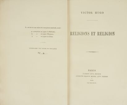 null * HUGO (Victor). Religions et religion. Paris, Calmann-Lévy, 1880, 5 ff. - 141...