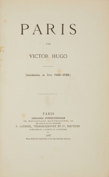 null * HUGO (Victor). Paris. (Introduction au livre Paris-guide). Paris, Lacroix,...
