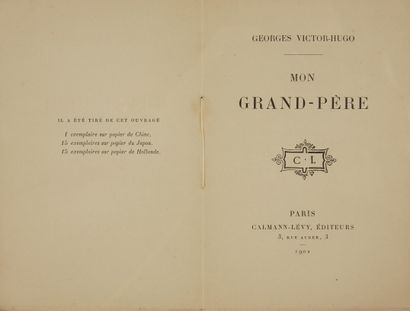 null * VICTOR- HUGO (Georges). Mon grand-père. Paris, Lévy,1902, in-12, 3 ff. - 57...