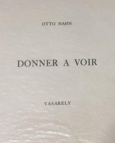 null HAHN (Otto) - VASARELY (Victor). Donner à voir. Sérigraphies originales de Vasarely....