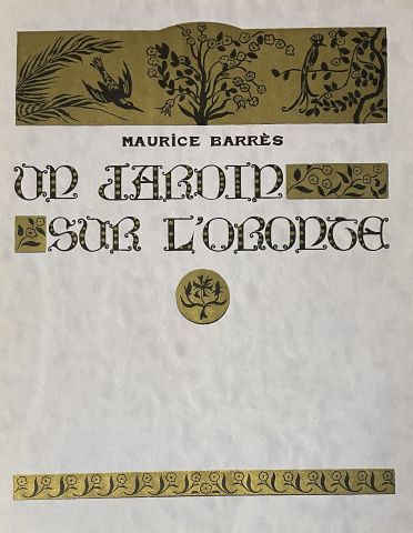 null BARRES (Maurice) - SUREDA (André). Un jardin sur l'Oronte, Paris, Javal, Bourdeaux,1927,...