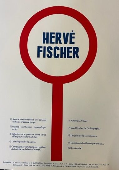 Hervé FISHER (Né en 1941) 
La vie d'Artiste,...