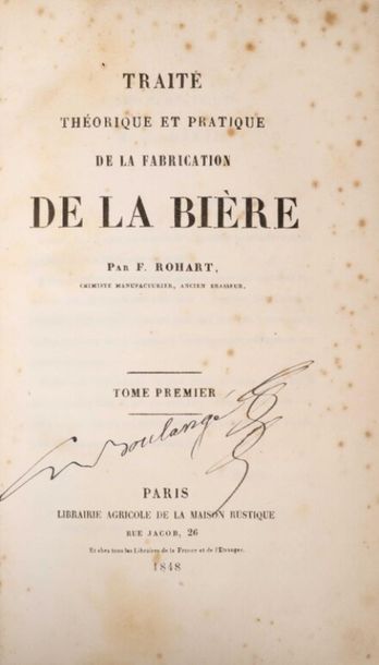 null ROHART (F.). Traité théorique et pratique de la fabrication de la bière. Paris,...