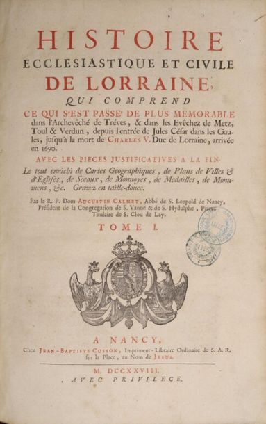 null CALMET (Dom Augustin). Histoire ecclésiastique et civile de Lorraine, qui comprend...