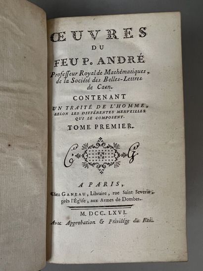 null ANDRÉ (Yves-Marie). OEuvres du feu P. André A Paris, chez Ganeau, 1766-1767....