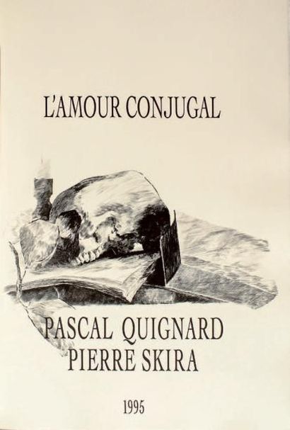 [SKIRA] QUIGNARD (PASCAL) L'amour conjugal. 1 vol. in-plano sous étui janséniste...
