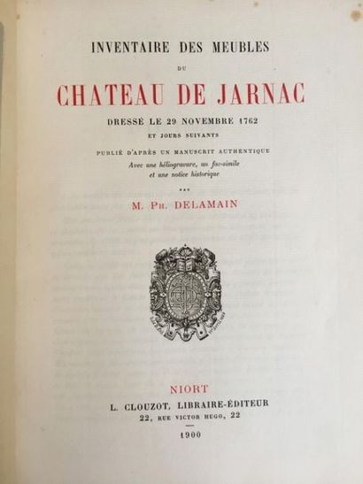  * DELAMAIN (Ph.). Inventaire des meubles du Château de Jarnac dressé le 29 novembre...
