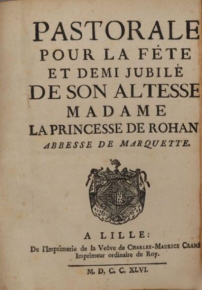 null * [Rohan (Geneviève A. E. de)]. Pastorale pour la fête et demi jubilé de son...