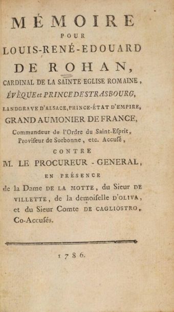  * [Affaire du collier]. Mémoire pour Louis-René-Edouard de Rohan, Cardinal de la...