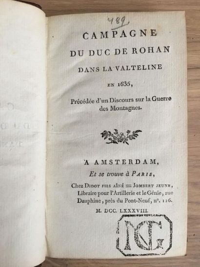 null * ROHAN (Henri de). Campagne du duc de Rohan dans la Valteline en 1635, précédée...