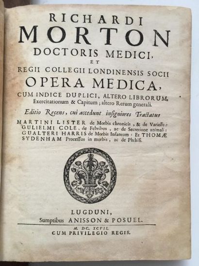  [Médecine. Recueil]. Exemplaire incomplet de l'ouvrage : MORTON (Richard). Opera...