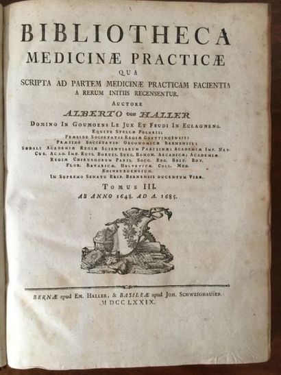null HALLER (Albrecht von). Bibliotheca medicinae practicae qua scripta ad partem...