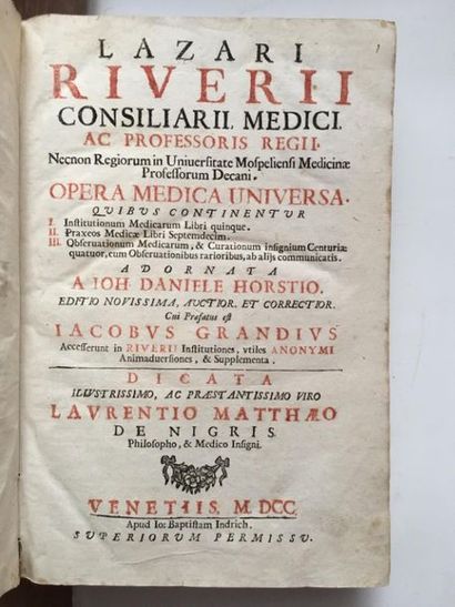 null RIVIERE (Lazard) Opera Medica Universa, quibus continentur : I. Institutionum...