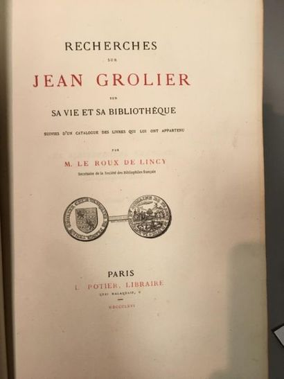 null LE ROUX DE LINCY (M.). Recherches sur Jean Grolier, sur sa vie et sa bibliothèque,...