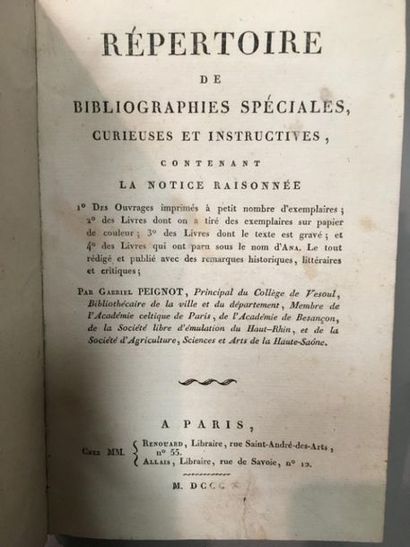 null PEIGNOT (G.). Répertoire de bibliographies spéciales, curieuses et instructives,...
