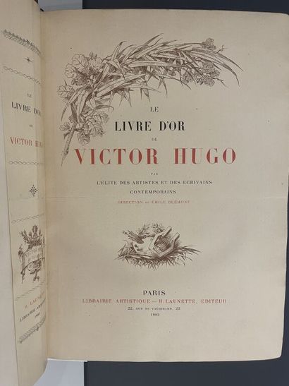 null [Hugo]. BLEMONT (Emile) [Dir.]. Le livre d'or de Victor Hugo par l'élite des...