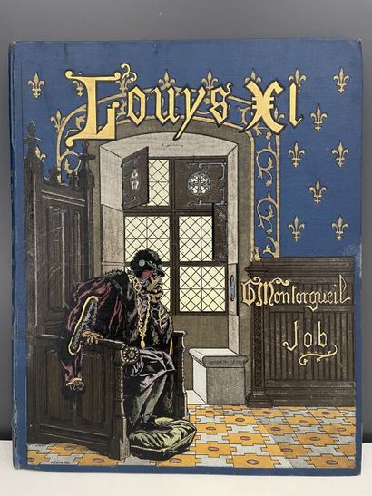 null [Album historique illustré]. LELOIR. CAHU (Théodore). Louis XI. Paris, Combet...