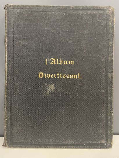 null [Caricature]. Entertaining Album [title on binding]. [Paris, circa 1860]. In-4,...